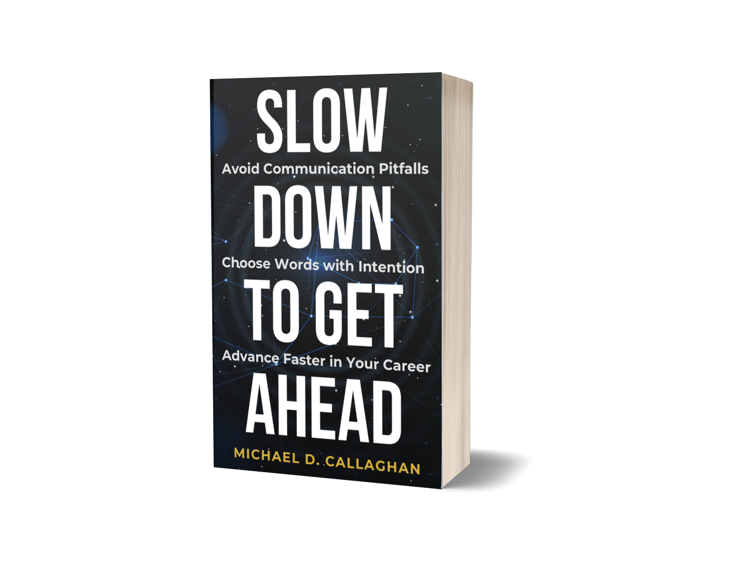 Slow Down to Get Ahead book cover